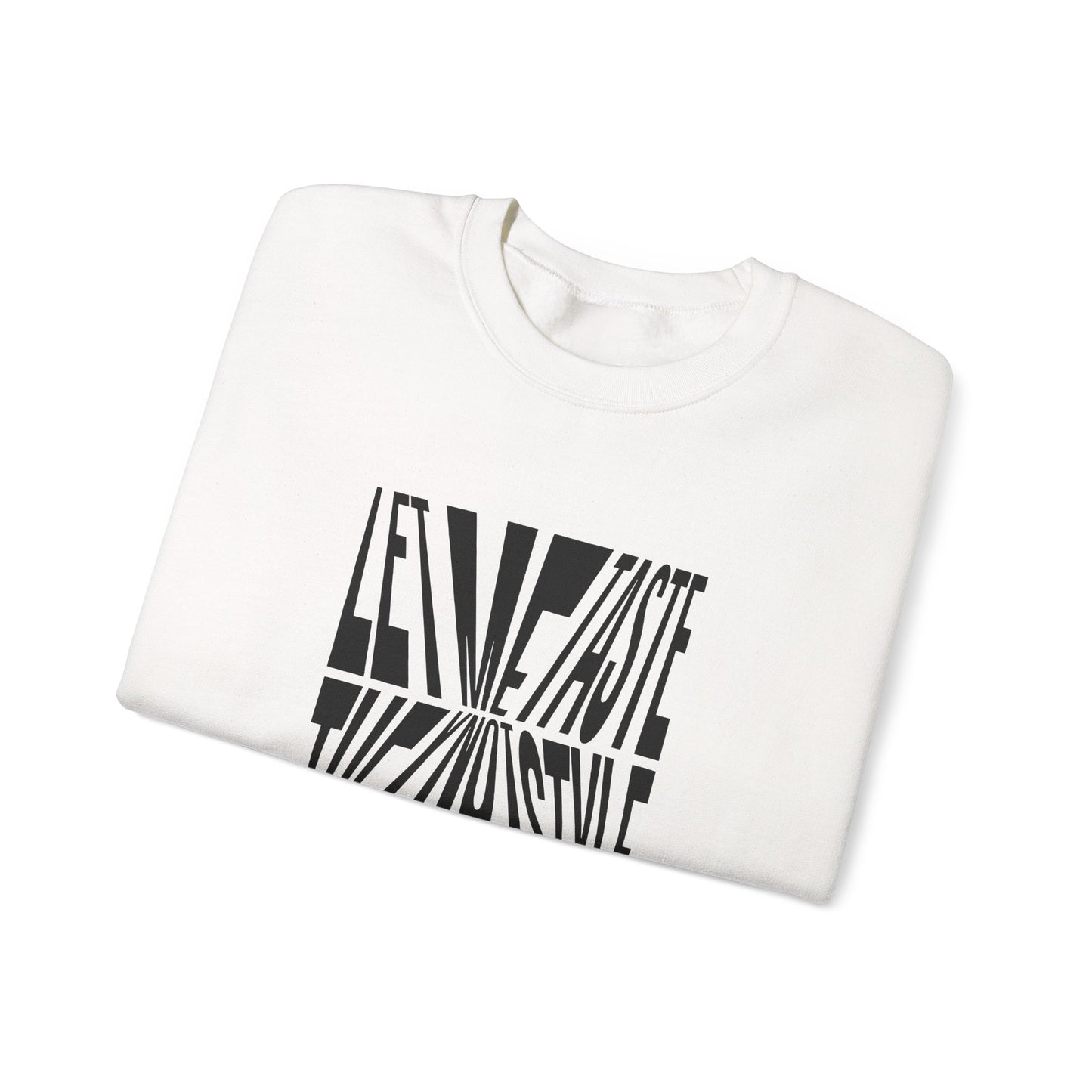 YNOT Taste - Sweatshirt