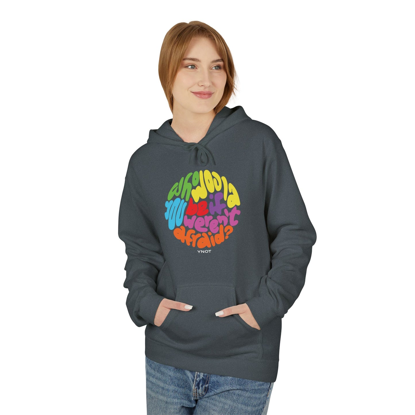 YNOT Afraid? - Hoodie