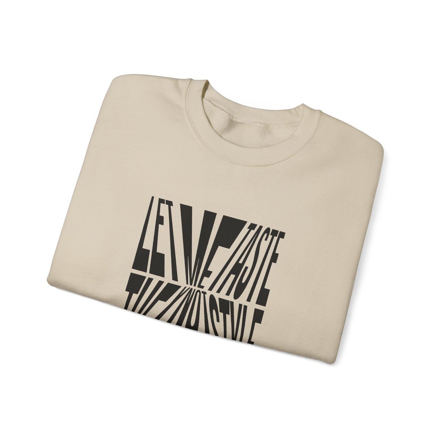 YNOT Taste - Sweatshirt
