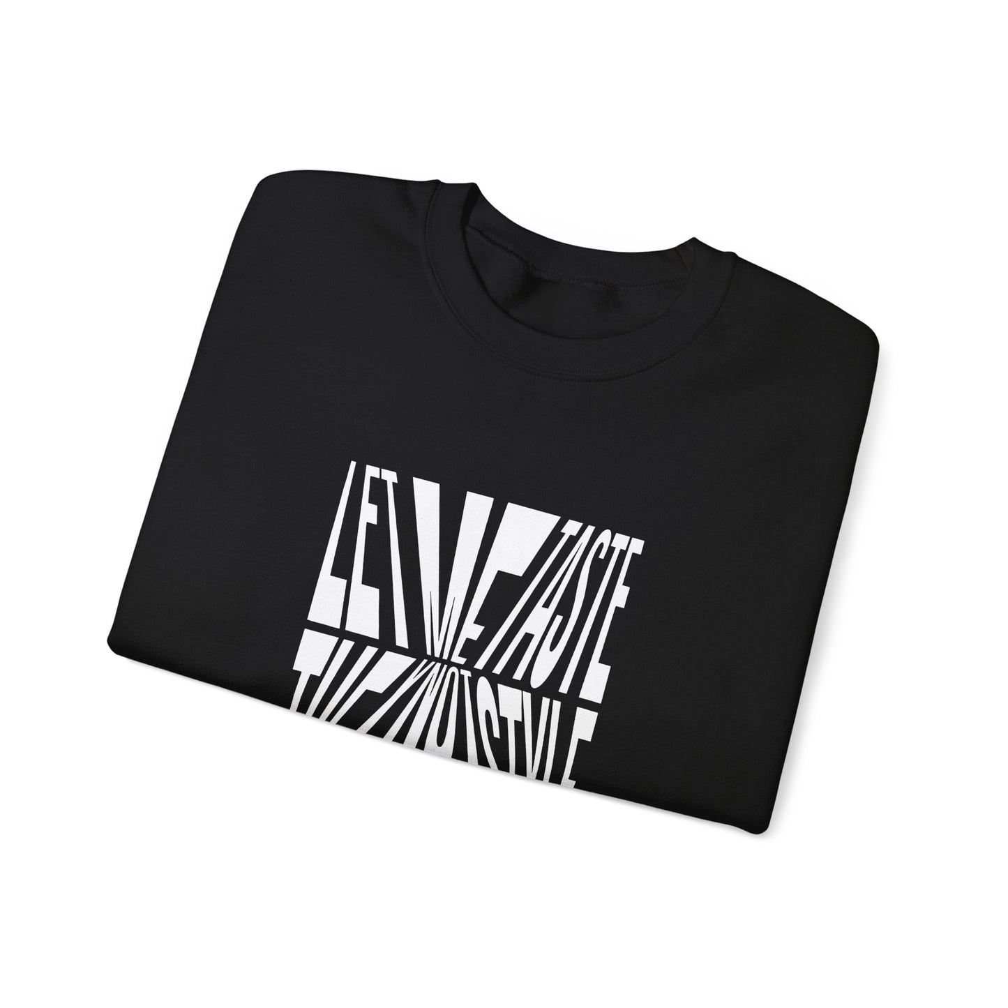YNOT Taste - Sweatshirt
