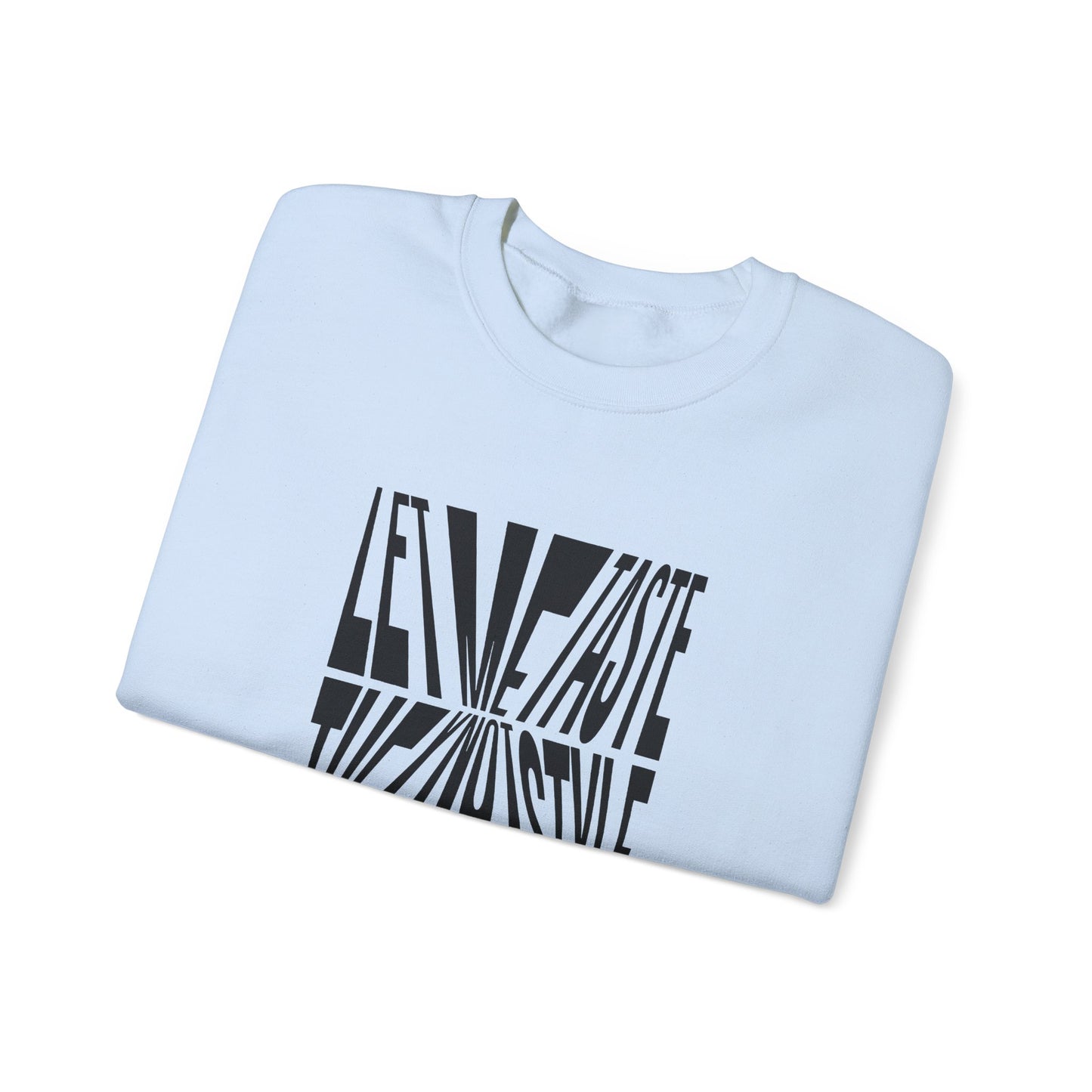 YNOT Taste - Sweatshirt